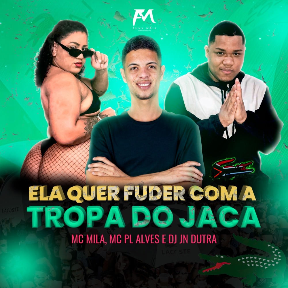 Ela Quer Fuder Com a Tropa do Jaca