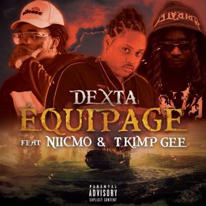 Listen to Equipage (Explicit) song with lyrics from Dexta