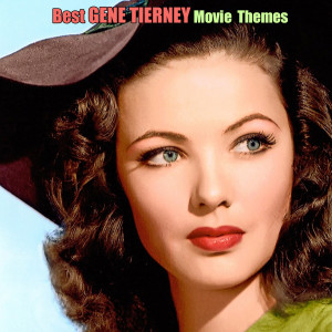 Various Artists的专辑Best Gene Tierney Movie Themes (Explicit)