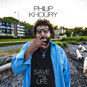 收聽Philip Khoury的Save My Life歌詞歌曲