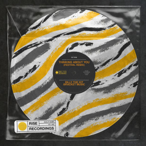 ดาวน์โหลดและฟังเพลง Thinking About You (Festival Remix) พร้อมเนื้อเพลงจาก Billy The Kit