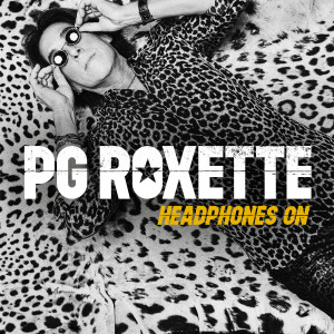 อัลบัม Headphones On ศิลปิน Roxette