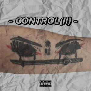 Kazyx的專輯CONTROL II (Explicit)