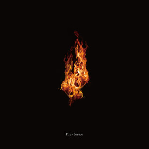 Listen to Fire song with lyrics from Leesco