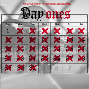 Listen to Day Ones (Explicit) song with lyrics from Executive Street