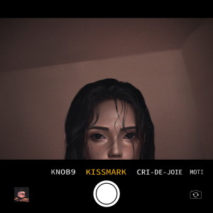 ดาวน์โหลดและฟังเพลง Kissmark (Feat. Cri De Joie, Moti) พร้อมเนื้อเพลงจาก Knob9 (노브나인)