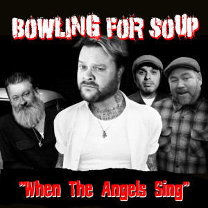 Album When the Angels Sing from Bowling for Soup