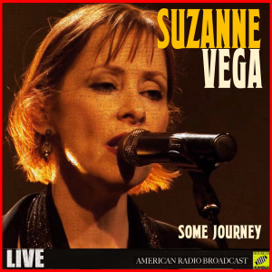 Some Journey (Live) dari Suzanne Vega