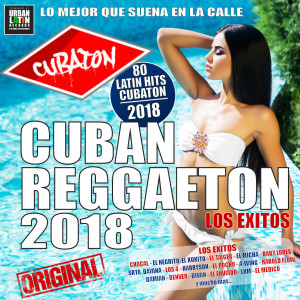 Album CUBATON 2018 - CUBAN REGGAETON (80 Exitos) from Various Artists