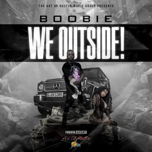 收聽Lil BooBie的We Outside歌詞歌曲