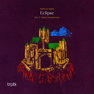 อัลบัม Eclipse, Vol. 2: Hans Henkemans ศิลปิน Mattias Spee