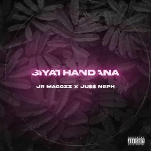 ดาวน์โหลดและฟังเพลง Siyathandana (Explicit) พร้อมเนื้อเพลงจาก JR Maggzz