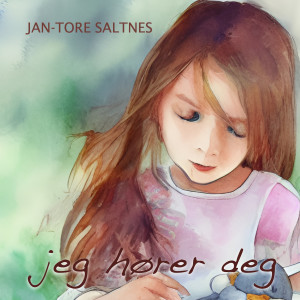 Album Jeg Hører Deg oleh Jan-Tore Saltnes