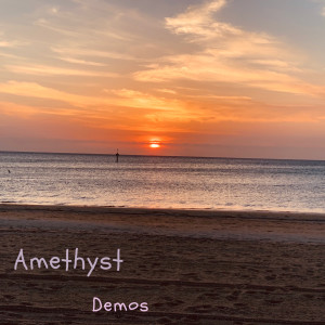 Album Demos from Amethyst
