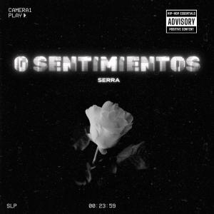 อัลบัม 0 SENTIMIENTOS (Explicit) ศิลปิน Serra