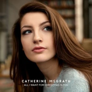 ดาวน์โหลดและฟังเพลง All I Want for Christmas Is You พร้อมเนื้อเพลงจาก Catherine McGrath