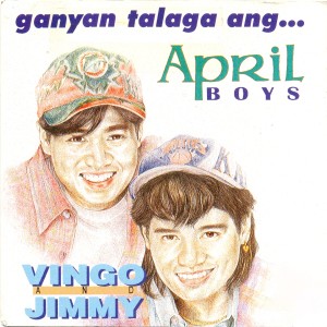 อัลบัม Ganyan Talaga Ang... April Boys ศิลปิน APRIL BOYS