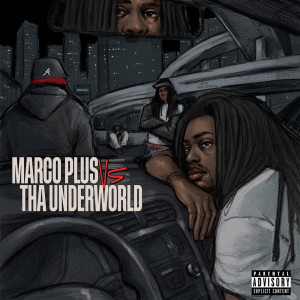 อัลบัม MARCO PLUS vs. tha Underworld (Explicit) ศิลปิน MARCO PLUS