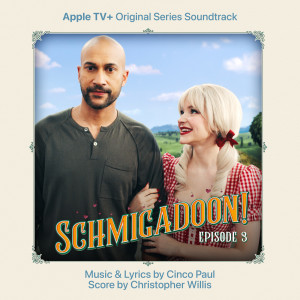 ดาวน์โหลดและฟังเพลง Cross That Bridge พร้อมเนื้อเพลงจาก The Cast of Schmigadoon!