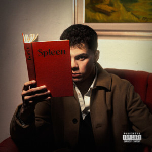 Listen to SPLEEN (Explicit) song with lyrics from Barty