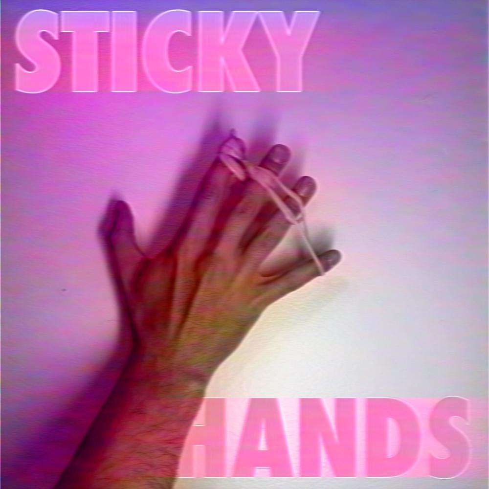 STICKY HANDS
