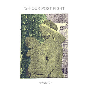 Listen to HANG song with lyrics from 72-Hour Post Fight