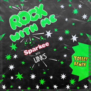 收聽Sparkee的Rock With Me (Tollef Remix)歌詞歌曲