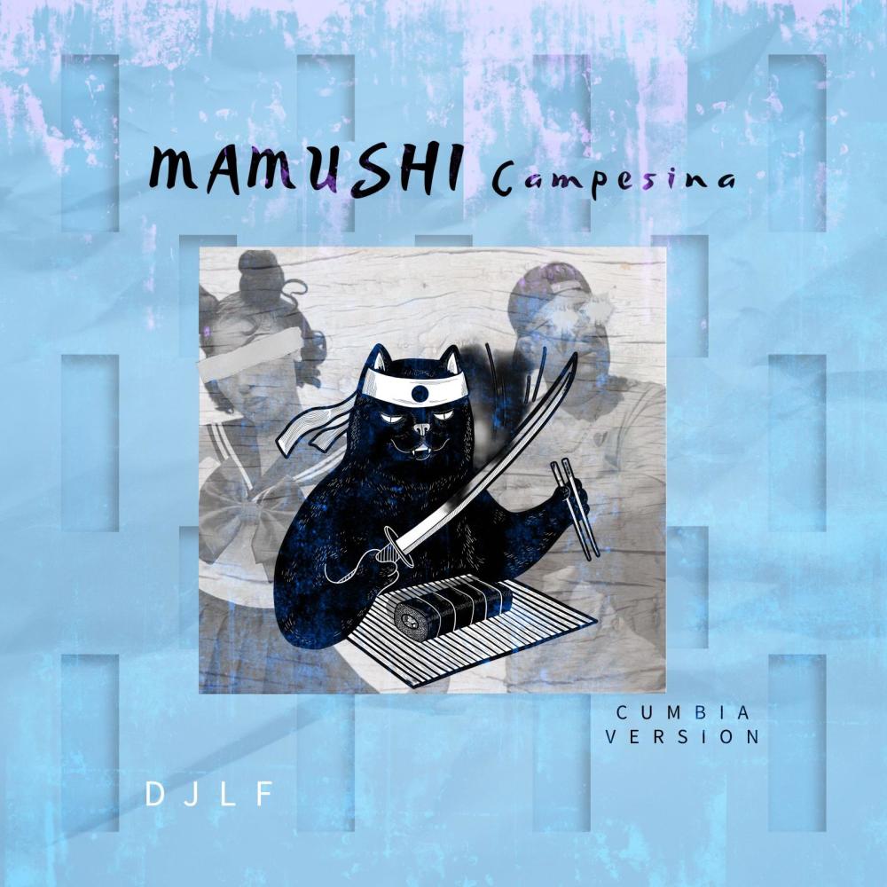 Mamushi Campesina (Cumbia Version) (Explicit)