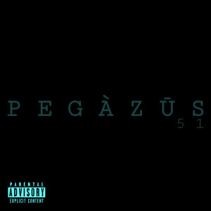 Album Pegàzūs 51 (Explicit) from Rixo