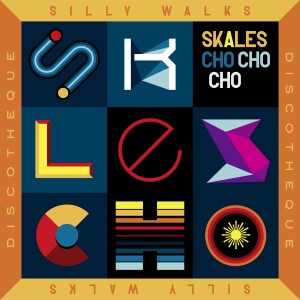 Silly Walks Discotheque的專輯Cho Cho Cho