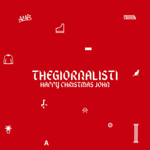 Thegiornalisti的專輯Happy Christmas John