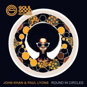 收聽John khan的Round In Circles (Extended Dub Vox Mix)歌詞歌曲
