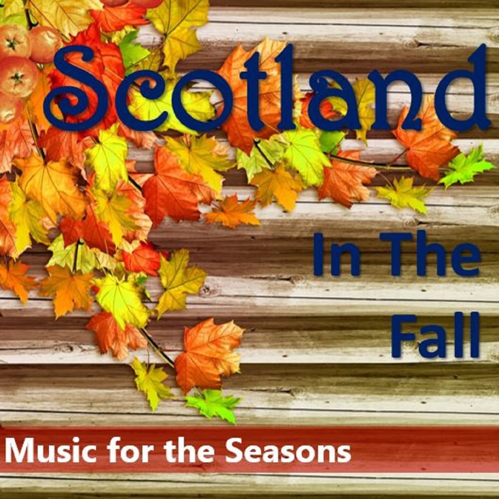 The Bonnie Banks of Loch Lomond (Fall Mix)