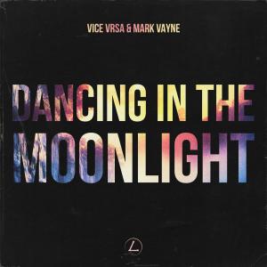 Vice Vrsa的專輯Dancing In The Moonlight