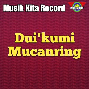 Album Dui'kumi Mucanring oleh Irma CS