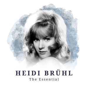 Heidi Brühl - The Essential dari Heidi Brühl