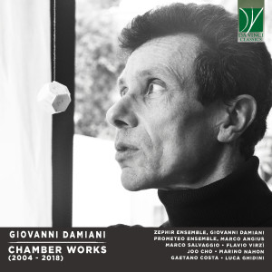 อัลบัม Giovanni Damiani: Chamber Works (2004 - 2018) ศิลปิน Various
