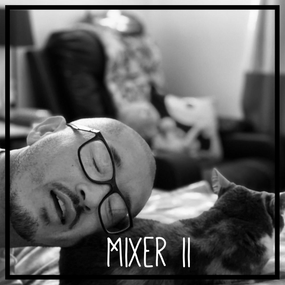 Mixer Deux (feat. JrFx) (Explicit)