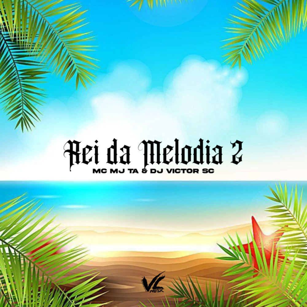 Rei da Melodia 2 (Explicit)