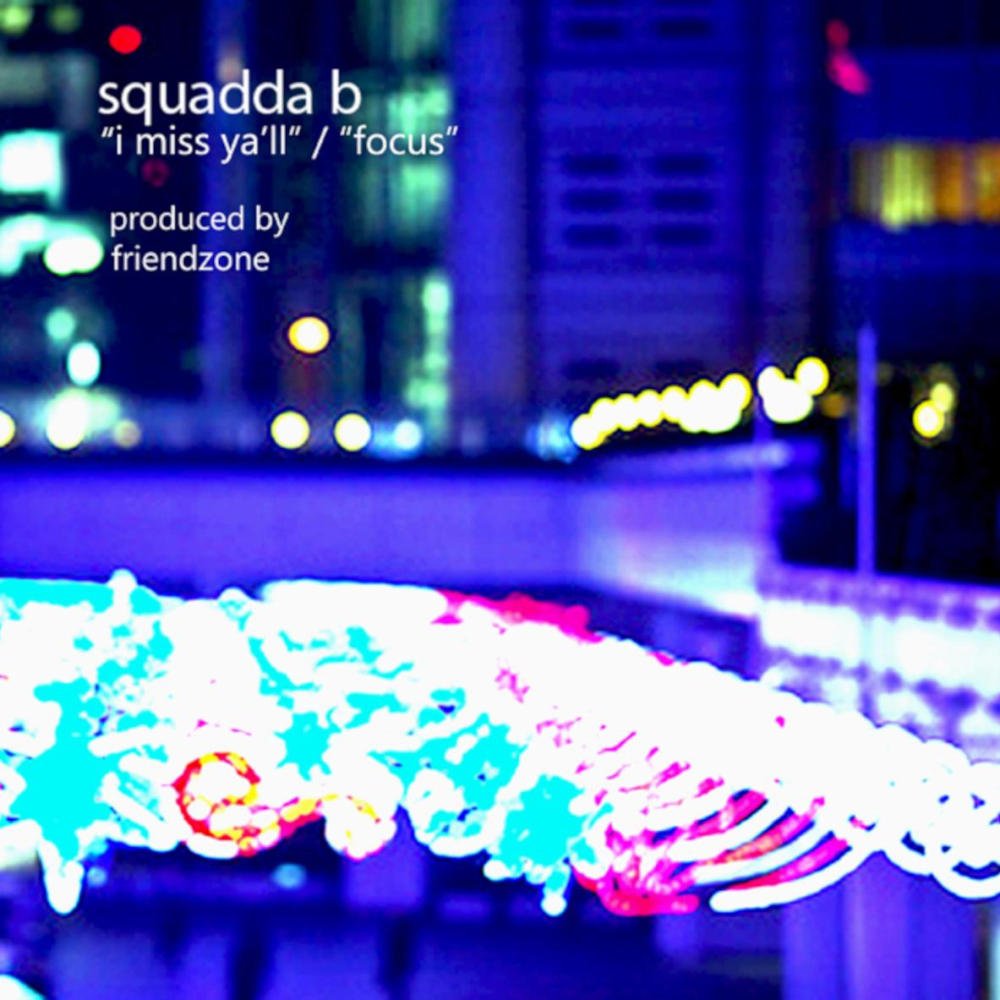 i miss ya'll (feat. Squadda B) (Explicit)