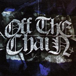 收听Off The Chain的We Wll Never Forget歌词歌曲