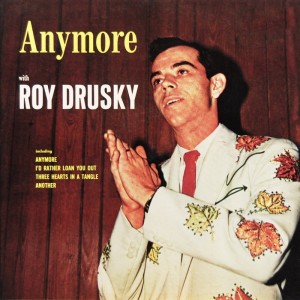 收聽Roy Drusky的Anymore歌詞歌曲