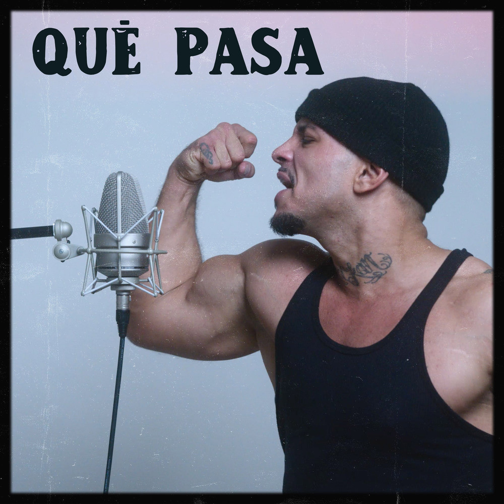 Que Pasa (Explicit)