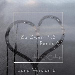 Listen to Zu Zweit, Pt.2 (Remix 2|Long Version 6) song with lyrics from Lelo