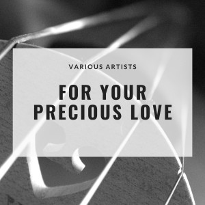 For Your Precious Love dari The Imperials