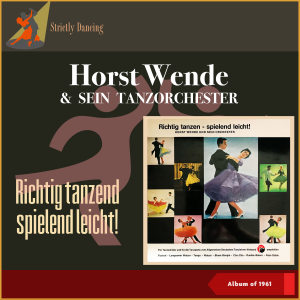收听Horst Wende的Charmaine-Cha-Cha (Cha-Cha-Cha, Tempo 31)歌词歌曲