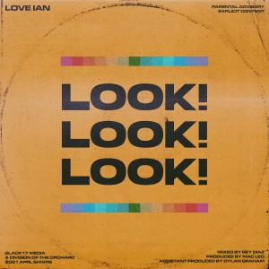 อัลบัม LOOK! (Explicit) ศิลปิน LOVE IAN