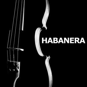 Klassieke Muziek的專輯Habanera