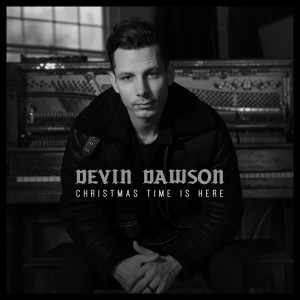 收聽Devin Dawson的Christmas Time Is Here (Recorded at Sound Emporium Nashville)歌詞歌曲