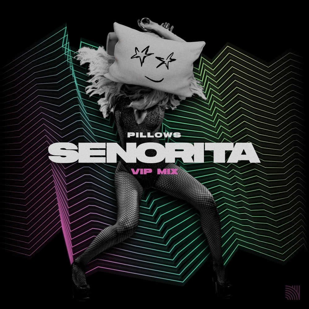 Senorita (VIP Extended Mix)